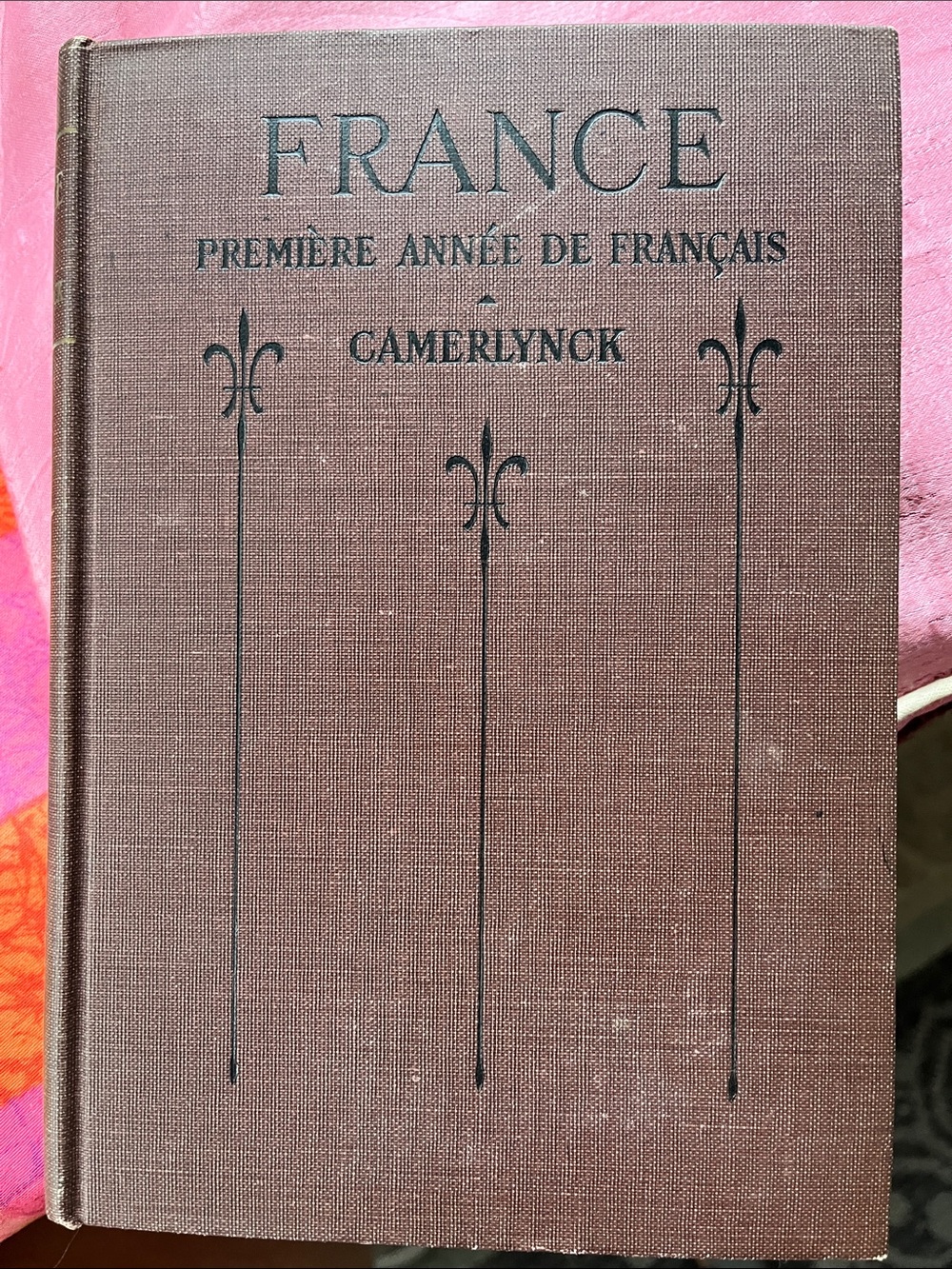 France Premiere Annee de Francais Camerlynck - Brown Hardcover Accent Book